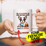 Mornings-Are-Better-with-_Frenchie_s-Name_-_-Coffee_cover.png